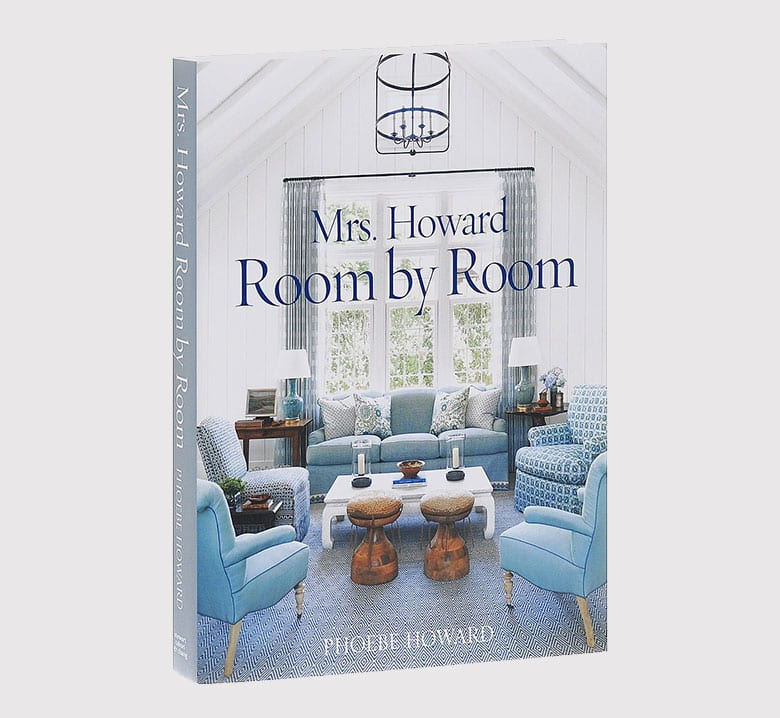 «Mrs. Howard: Room by Room», Phoebe Howard