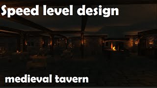 Speed Level Design - Средневековая таверна
